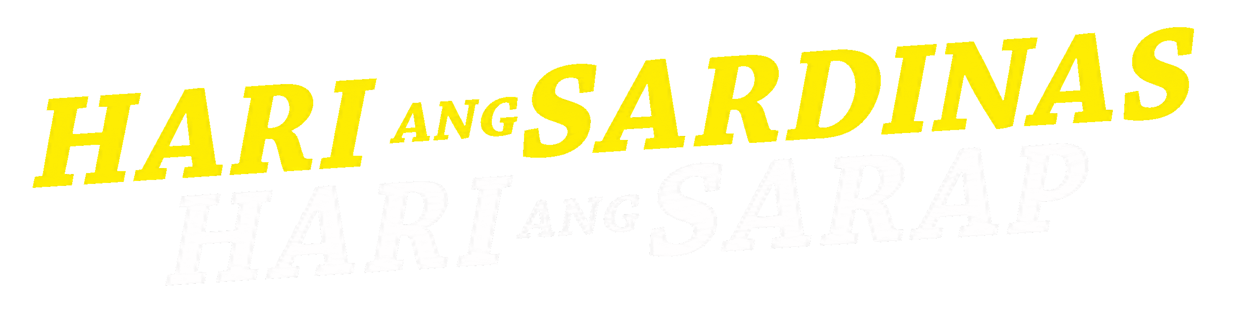 Hari ang Sardinas, Hari ang Sarap